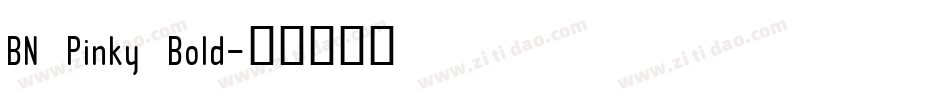 BN Pinky Bold字体转换